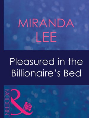 cover image of Pleasured in the Billionaire's Bed